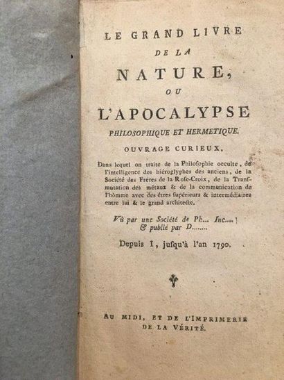 [DUCHANTEAU] Le Grand livre de la Nature, ou l'Apocalypse philosophique et hermétique....