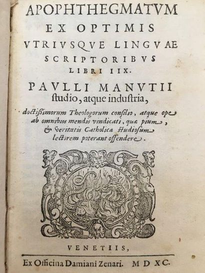 MANUCE (Paul) Apophthegmatum ex optimis utriusque linguae scriptoribus libri IIX....