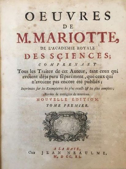 MARIOTTE (Edme) Oeuvres. Nouvelle édition. La Haye, Jean Neaulme, 1740. In-4, veau...