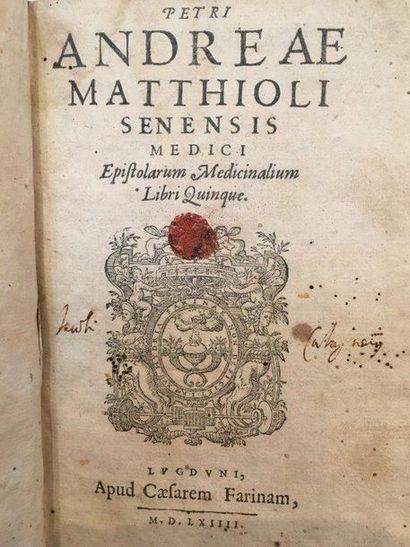 MATTHIOLI (Pierre André) Epistolarum Medicinalium Libri Quinque. Lyon, César Farine,...