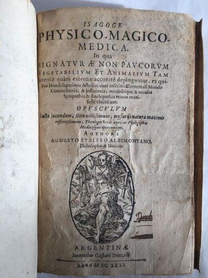 ETZLER (Auguste) Isagoge physico-magico-medica. Strasbourg, Caspar Dietzel, 1631....