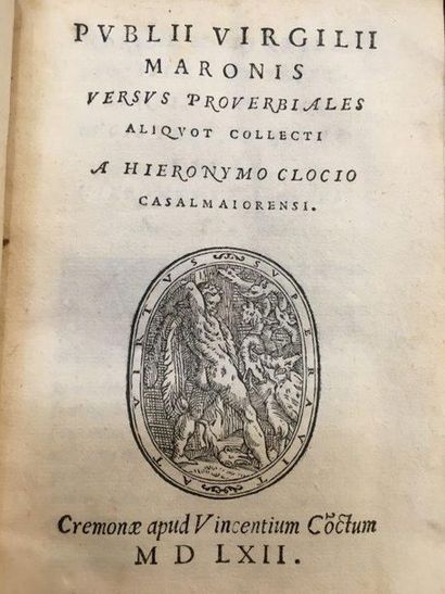 VIRGILE. — CLOCIUS (Hieronymus) Publii Virgilii Maronis Proverbial Versus. Cremona,...