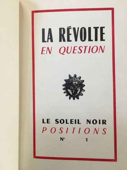 [ERNST Max] LA RÉVOLTE EN QUESTION. Positions N°1. Paris, Le Soleil noir, février...