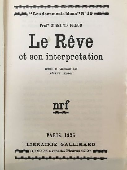 FREUD Sigmund LE RÊVE ET SON INTERPRÉTATION. Paris, Gallimard, Les Documents bleus,...