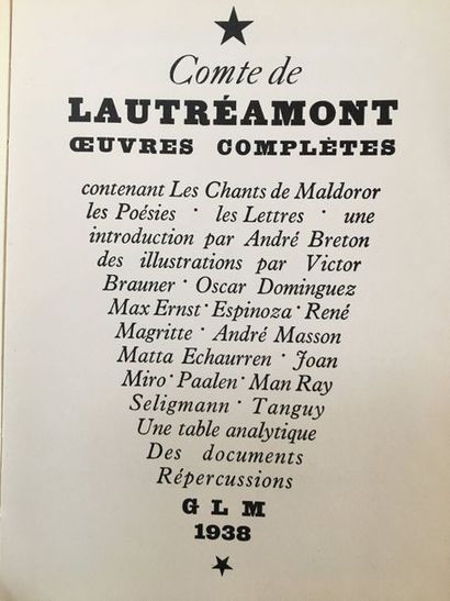 LAUTRÉAMONT Comte COMPLETE WORKS. Paris, GLM, 1938. Strong in-8, pinned.
Complete...