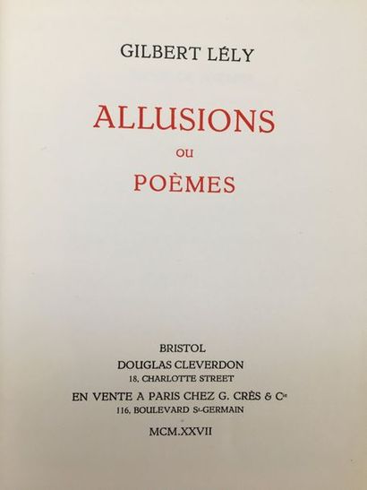 LELY Gilbert ALLUSIONS OU POÈMES. Paris, Cres, 1927. In-8, broché.
Edition originale...