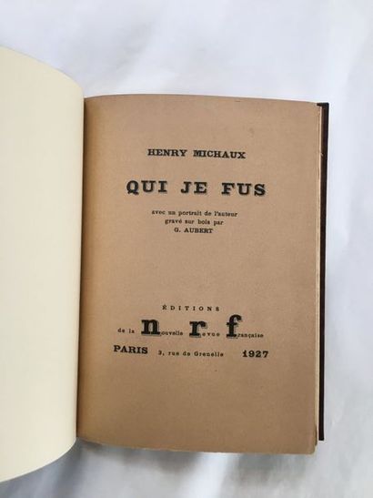 MICHAUX Henry QUI JE FUS. Paris, NRF, 1927. In-12, pleine peau racinée chocolat,...