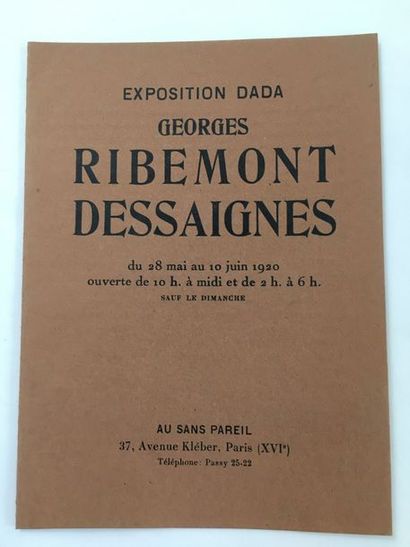 [RIBEMONT-DESSAIGNES Georges]. TZARA Tristan EXPOSITION DADA. Georges Ribemont-Dessaignes....