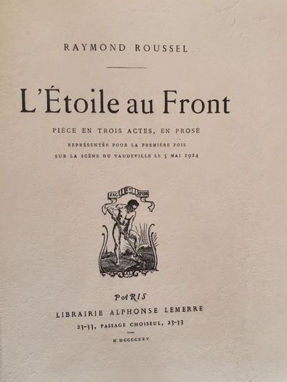 ROUSSEL Raymond L'ÉTOILE AU FRONT. Paris, Lemerre, 1925. In-8, broché, chemise demi-maroquin...