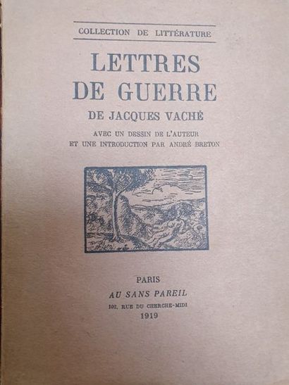 VACHÉ Jacques LETTRES DE GUERRE. Paris, Au Sans Pareil, 1919. In-8, broché.
Edition...