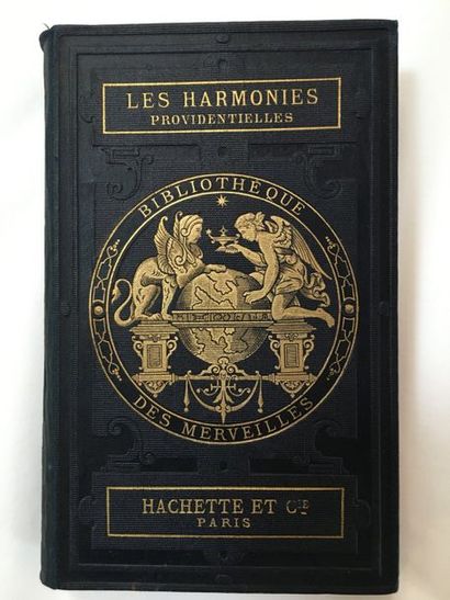 LÉVEQUE Charles THE PROVIDENTIAL HARMONIES. Paris, Hachette, 1884. In-12, percaline...