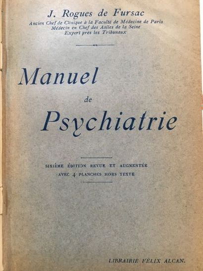 ROGUES de FURSAC J. PSCHYCHIATRY MANUAL. Paris, Félix Alcan, 1923. Strong in-12,...