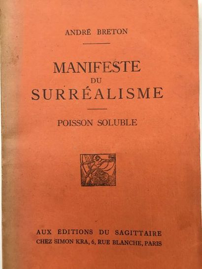 BRETON André MANIFESTE DU SURRÉALISME Poisson soluble. Paris, Sagittaire, 1924. In-12,...