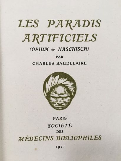 BAUDELAIRE (Charles). Artificial Paradises (Opium & Hashish). Paris, Société des...