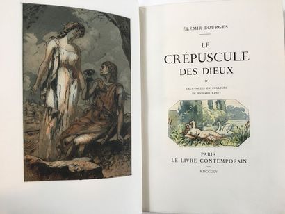 BOURGES (Élémir). Le Crépuscule des dieux. Paris, le Livre contemporain, 1905. In-4,...