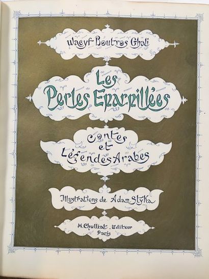BOUTROS GHALI WACYF. Les Perles éparpillées. Paris, M. Chulliat, s.d. [1923]. In-4,...