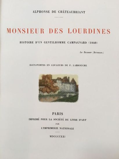 CHATEAUBRIANT (Alphonse de). Monsieur des Lourdines. Paris, Société du Livre d'Art,...