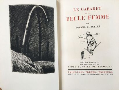 DORGELÈS (Roland). Le Cabaret de la belle femme. Paris, Émile-Paul frères, 1924....
