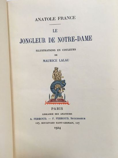 France (Anatole). The Juggler of Notre Dame. Paris, Ferroud, 1924. In-12, blue morocco,...