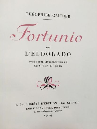 GAUTIER (Théophile). Fortunio ou L'Eldorado. Paris, Société d'édition «le livre»,...