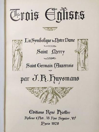 HUYSMANS (Joris-Karl). Trois églises. Paris, René Kieffer, 1920. In-8, maroquin fauve...