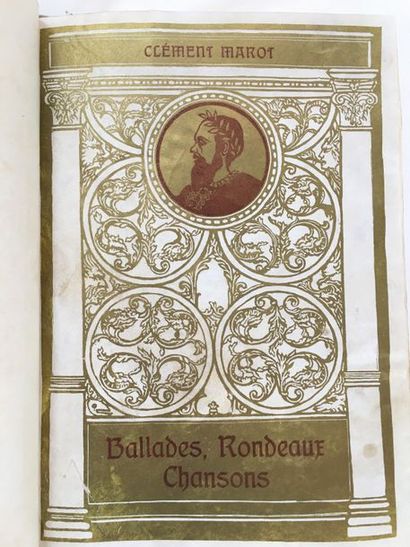 MAROT (Clément). Ballades, Rondeaux, & Chansons. Paris, Auguste Blaizot, René Kieffer,...