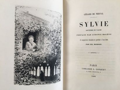 NERVAL (Gérard de). Sylvie. Souvenirs from Valois. Preface by Ludovic Halévy. Paris,...