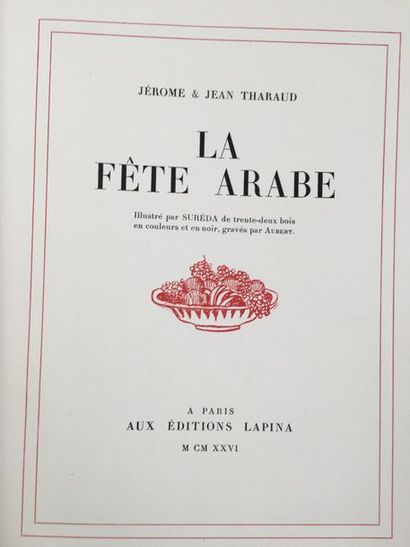 THARAUD (Jérôme et Jean). The Arab Festival. Paris, Éditions Lapina, 1926. In-4,...