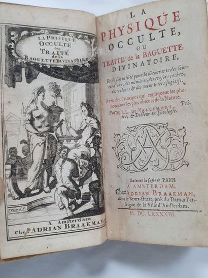 VALLEMONT. La Physique occulte, ou Traité de la baquette divinatoire. Suivant la...