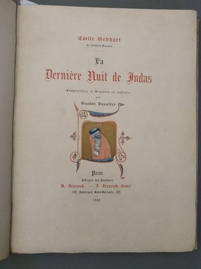 GEBHART (Émile). La Dernière nuit de Judas. Paris, Ferroud, 1908. In-8, bradel vélin,...