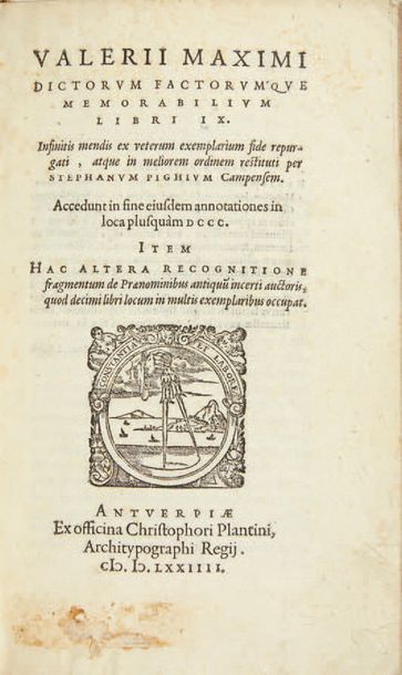 VALERE MAXIME Dictorum factorumque memorabilium libri IX. Anvers, Christophe Plantin,...