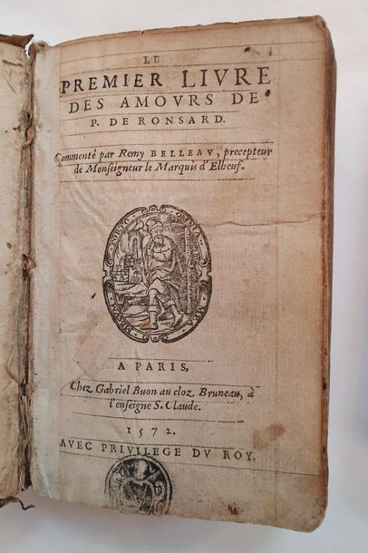 RONSARD (Pierre de). Œuvres. Paris, Gabriel Buon, 1572-1573. Ensemble 6 tomes en...