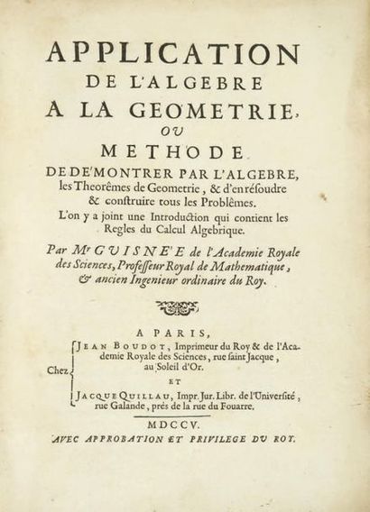 GUISNÉE (Nicolas). Application of Algebra to Geometry, or Method of demonstrating...