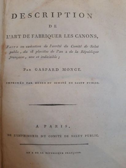 MONGE (Gaspard). Description de l'art de fabriquer les canons. Paris, De l'Imprimerie...