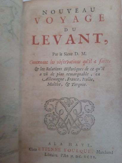 [DU MONT (Jean)]. Nouveau voyage du Levant. La Haye, Étienne Foulque, 1694. In-12,...