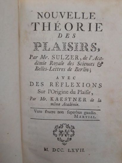 SULZER (Johann Georg). Nouvelle théorie des plaisirs, avec des réflexions sur l'origine...