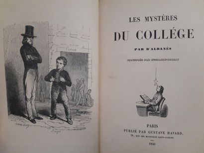 ALBANÈS (D'). Les Mystères du collège. Paris, Gustave Havard, 1845. Petit in-8, bradel...