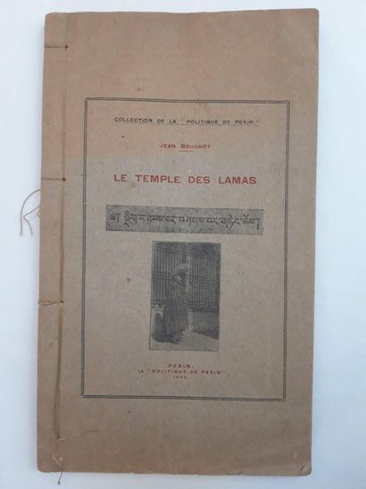 BOUCHOT (Jean). Le Temple des lamas. Pékin, La Politique de Pékin, 1923. In-8, broché...