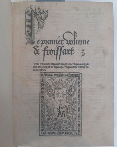 FROISSART (Jean). The first [second - third - quarter] volume of crissart. Together...