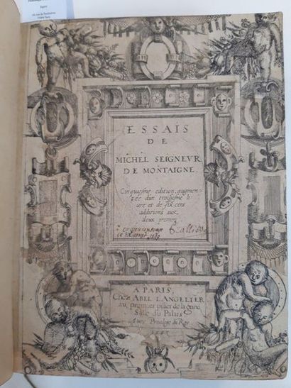 MONTAIGNE (Michel de). Les Essais. Cinquiesme edition. Paris, Abel L'Angelier, 1588....