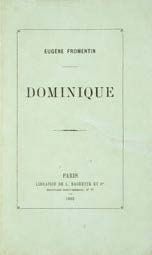 FROMENTIN (Eugène). DOMINIQUE. Paris, Hachette et Cie, 1863. In-8, maroquin aubergine,...