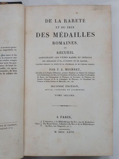 MIONNET, Théodore-Elme 
De la Rareté et du prix des médailles romaines, ou Recueil...