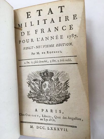 ROUSSEL, René-Louis de 
État militaire de la France pour l'année 1787
Paris, Onfroy,...
