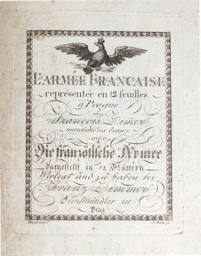 BERKA, Johann 
L'Armée française représentée en 18 [12] feuilles
Prague, François...