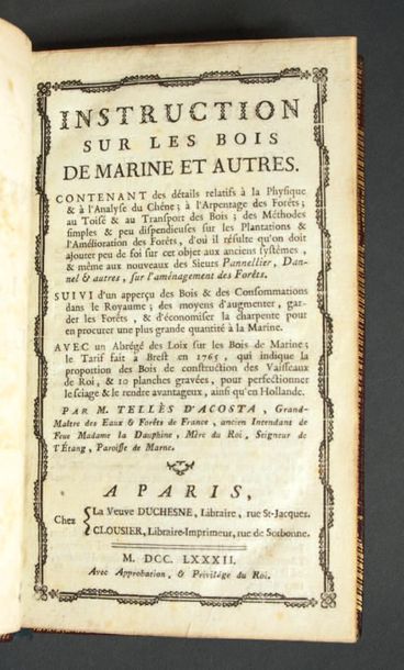 TELLÈS D'ACOSTA, Dominique-Antoine 
Instruction sur les bois de marine et autres...
