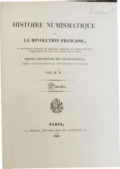HENNIN, Michel 
Histoire numismatique de la Révolution française, ou description...