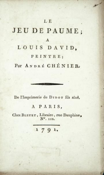 CHÉNIER (André) LE JEU DE PAUME. A Louis David, peintre. Paris, De l'Imprimerie de...