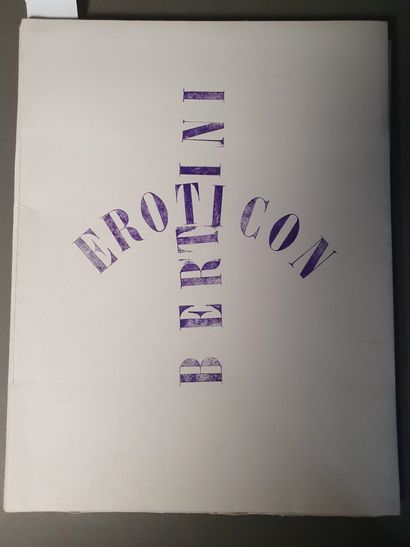BERTINI Gianni. EROTICON. 1960. In-4 in sheets, in a dummy folder.
SINGLE SINGLE...