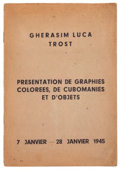 LUCA Gherasim. TROST. PRÉSENTATION DE GRAPHIES COLORÉES, DE CUBOMANIES ET D'OBJETS....