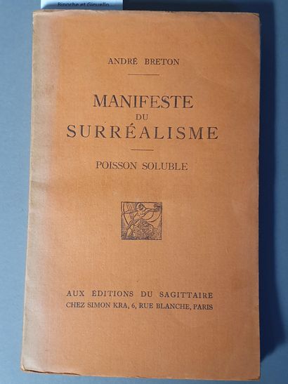 BRETON André. MANIFESTE DU SURRÉALISME Poisson soluble. Paris, Sagittaire, 1924....